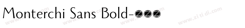 Monterchi Sans Bold字体转换